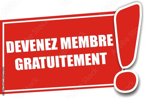 étiquette devenez membre gratuitement