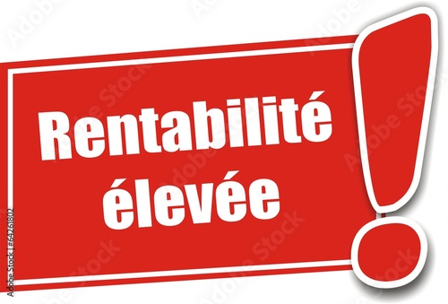 étiquette rentabilité élevée