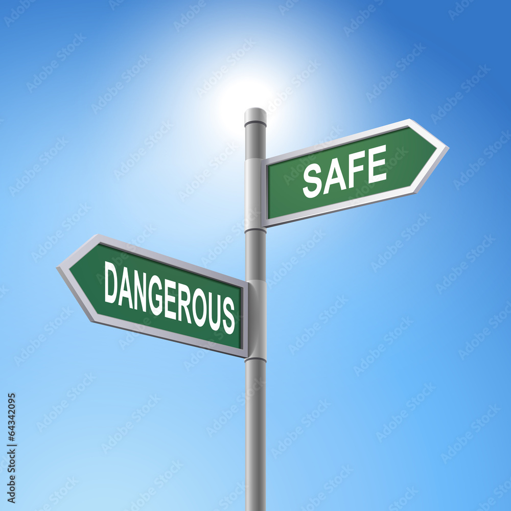 3d road sign saying dangerous and safe 3d road sign saying dangerous and safe