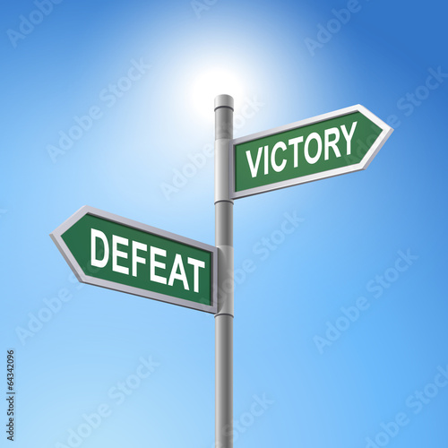 3d road sign saying defeat and victory