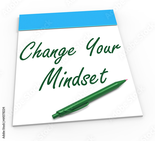 Change Your Mind set Notebook Shows Optimism And Reactive Attitu photo