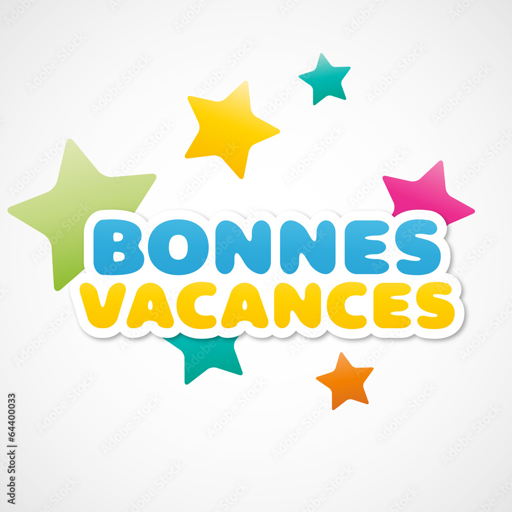 bonnes vacances bonnes vacances