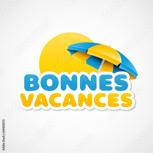 bonnes vacances!