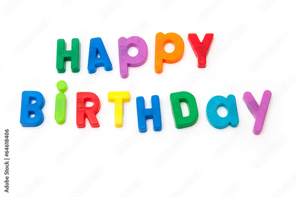 Happy Birthday written in magnetic letters Happy Birthday written in magnetic letters