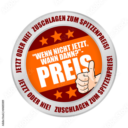 button 201308 wenn nicht jetzt wann dann preis I