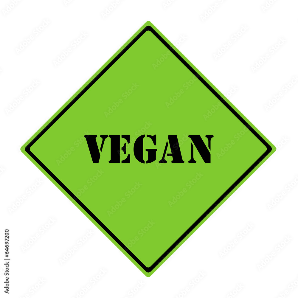 Vegan Sign Vegan Sign