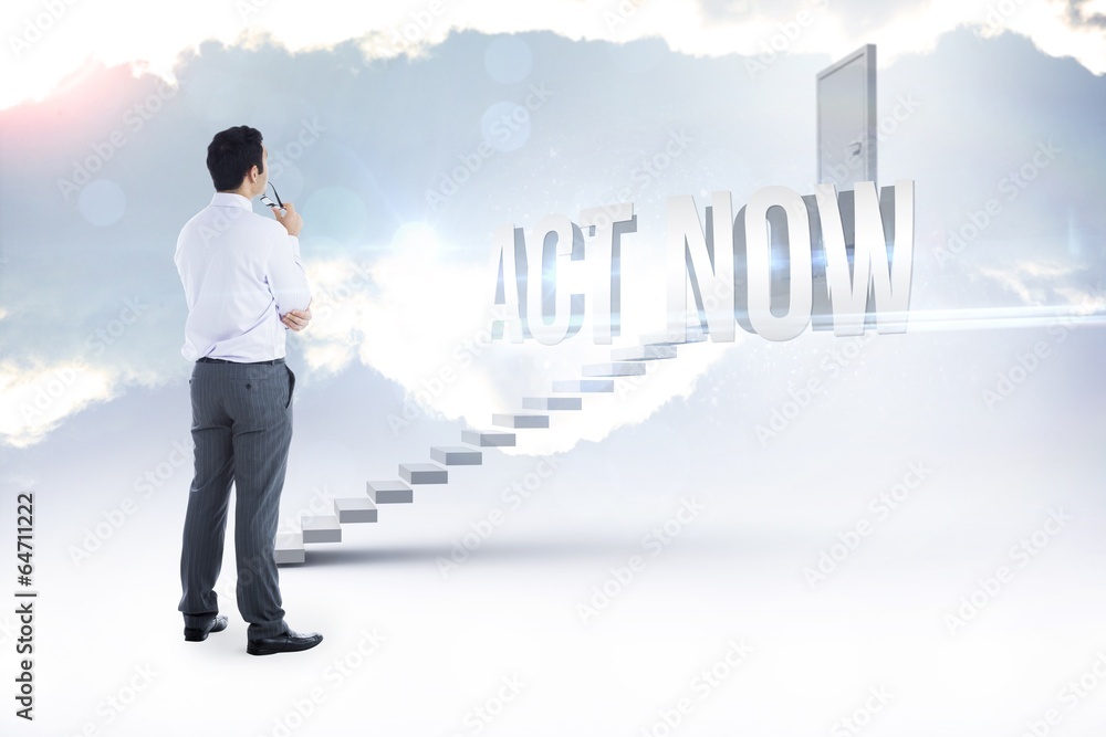 Act now against white steps leading to closed door Act now against white steps leading to closed door