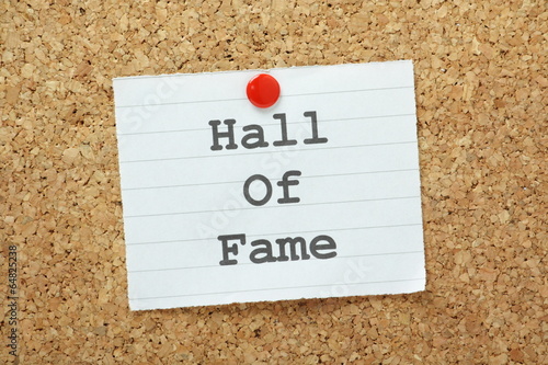 The phrase Hall of Fame on a cork notice board photo