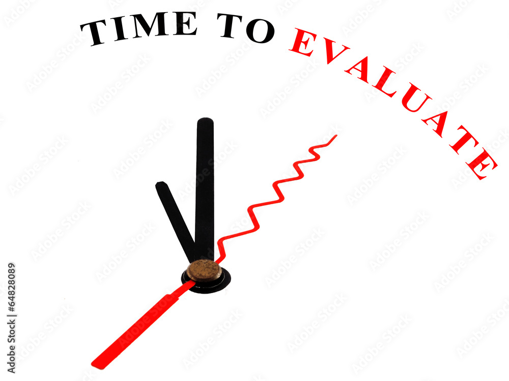 The words Time to Evaluate on an ornate white clock The words Time to Evaluate on an ornate white clock