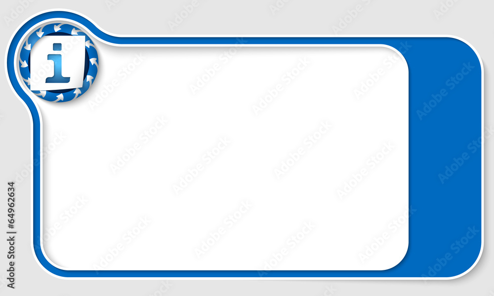 blue box for text with arrows and info sign blue box for text with arrows and info sign