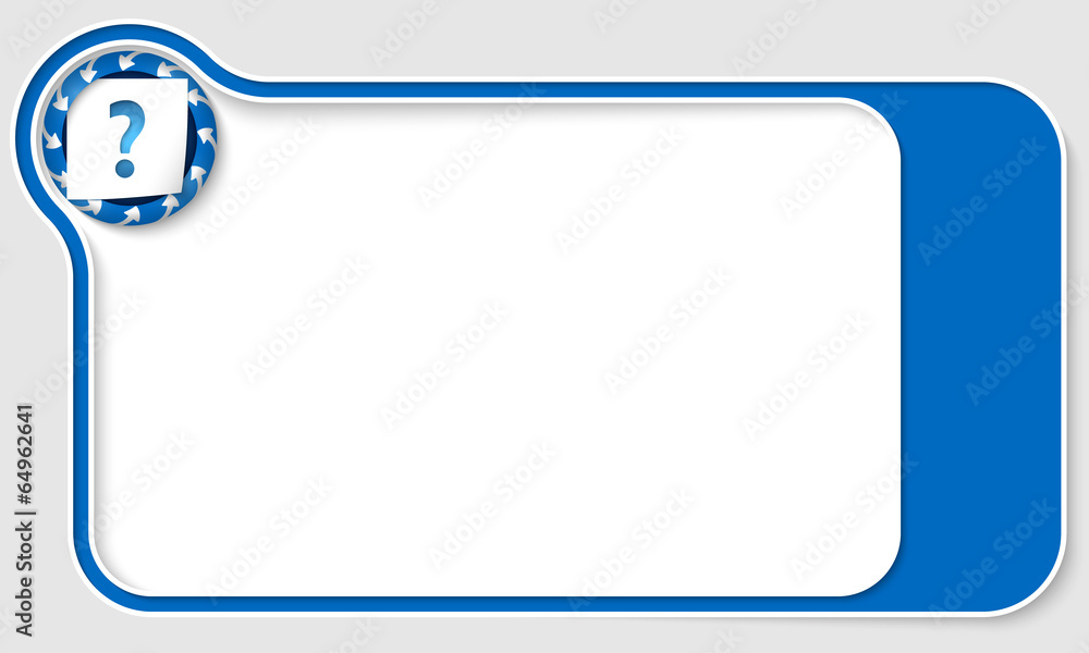 blue box for text with arrows and question mark blue box for text with arrows and question mark
