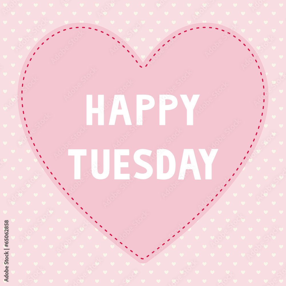 Happy Tuesday5