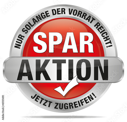 Spar Aktion - nur solange der Vorrat reicht - jetzt zugreifen