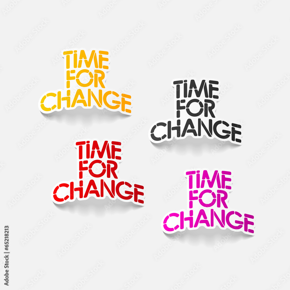 realistic design element: Time for Change realistic design element: Time for Change