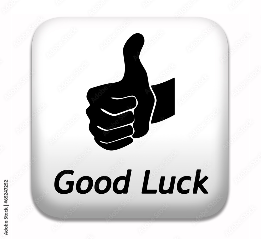 good luck good luck