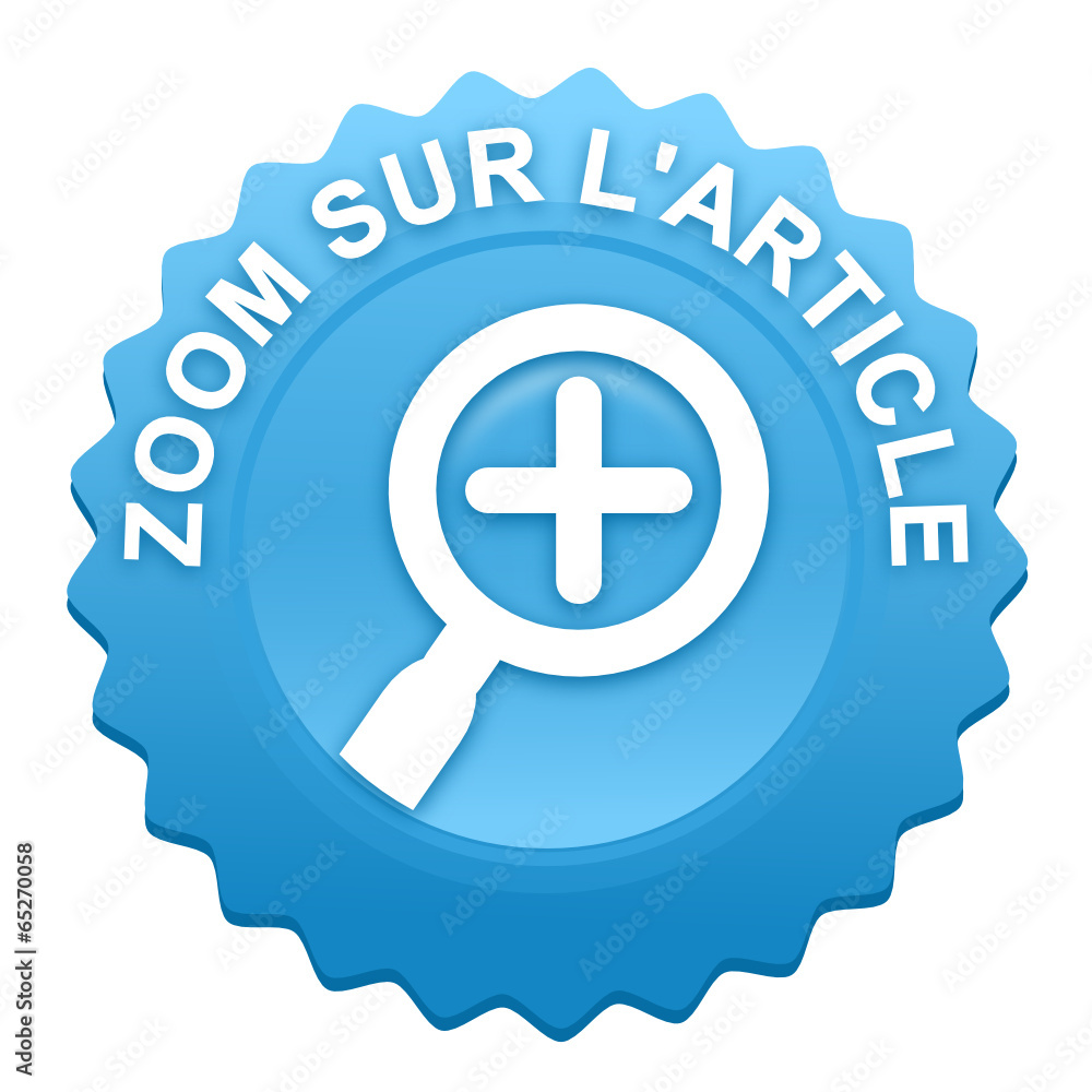 zoom sur l'article sur bouton web denté bleu zoom sur l'article sur bouton web denté bleu