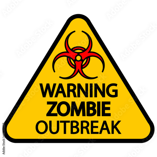 Warning zombie outbreak