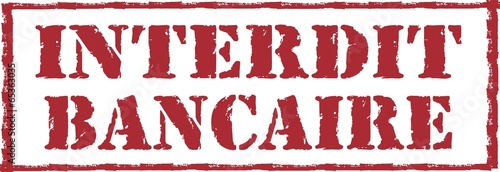 tampon interdit bancaire