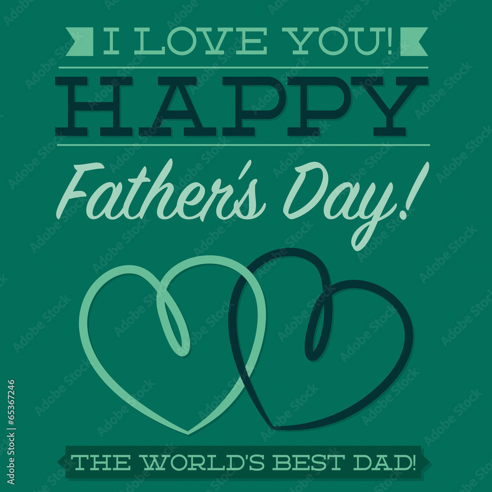 Fototapeta premium Happy Father's Day typographic card in vector format.