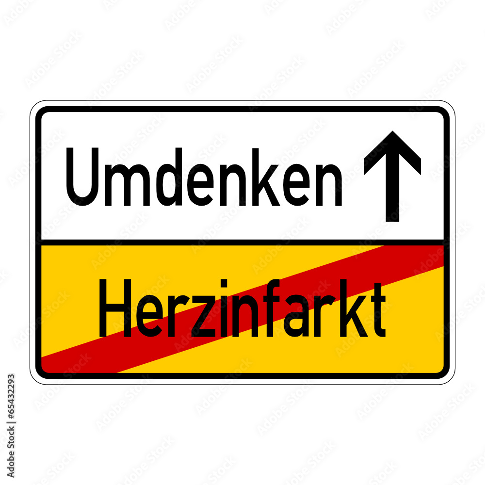 ortsschild herzinfarkt umdenken I ortsschild herzinfarkt umdenken I