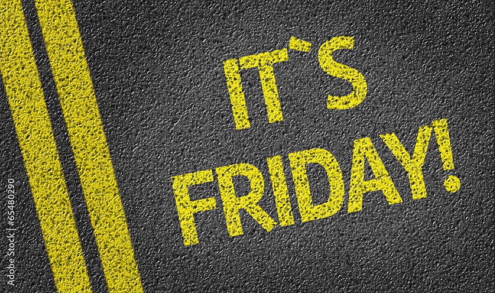 Obraz premium It`s Friday written on the road