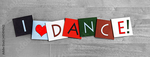 I Love Dance, sign series for dancing and the arts.