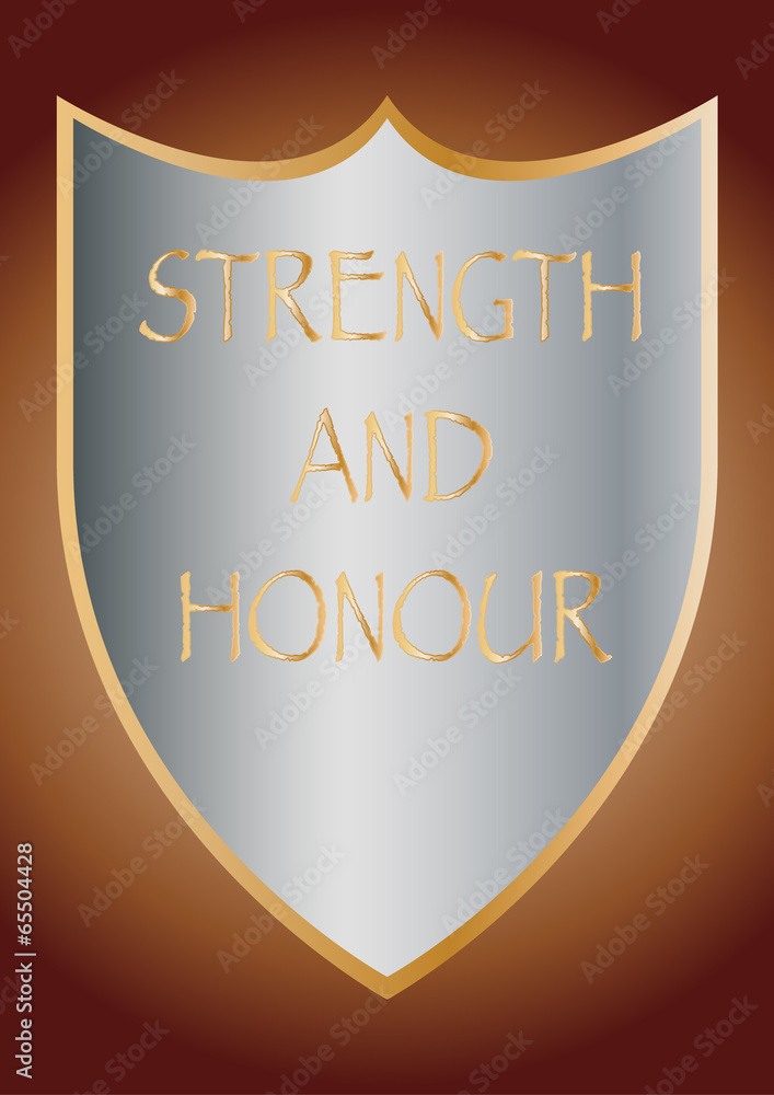 Obraz premium Strength and Honour Shield