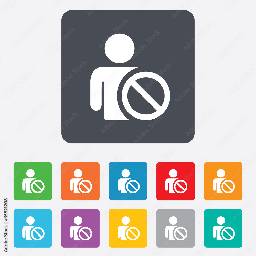 Blacklist sign icon. User not allowed symbol. Blacklist sign icon. User not allowed symbol.