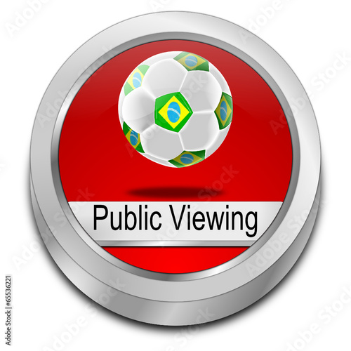 Public viewing Button