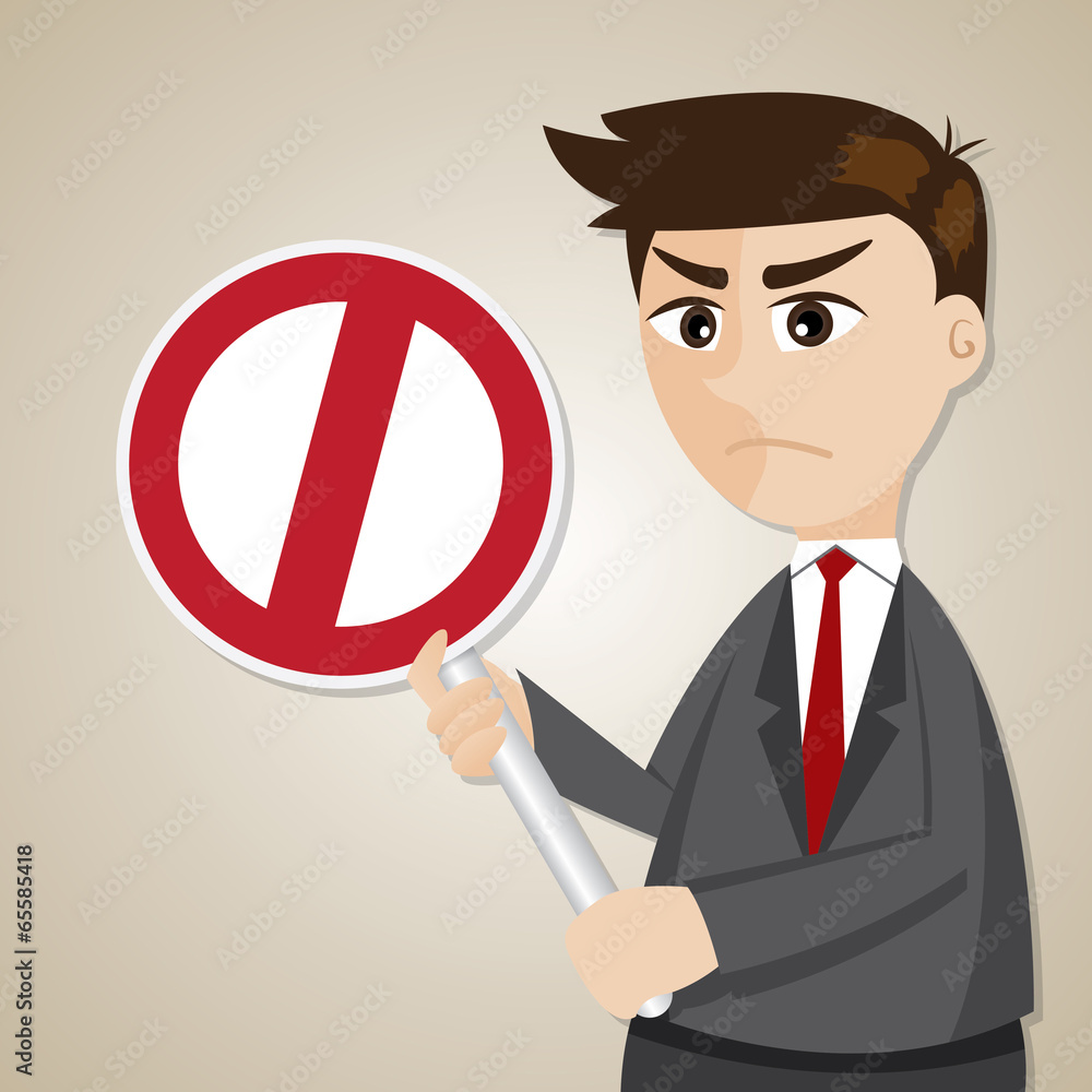 cartoon businessman holding prohibited signage cartoon businessman holding prohibited signage