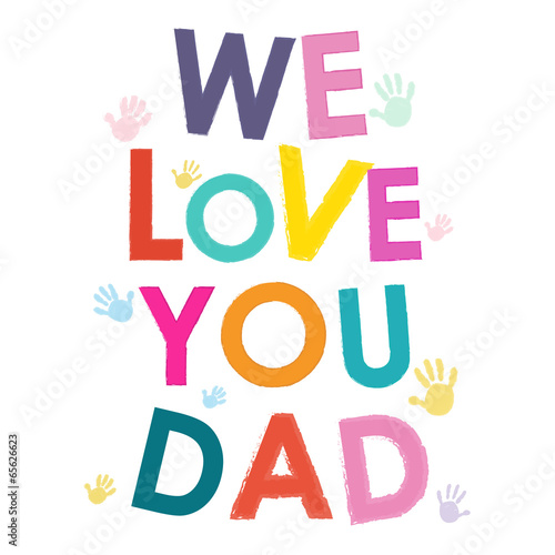 We love you dad happy father s day card
