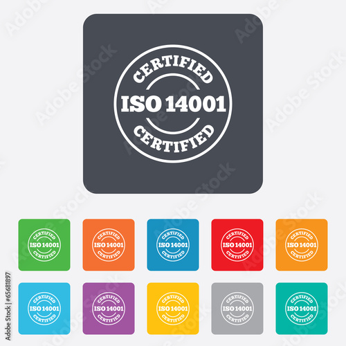 ISO 14001 certified sign. Certification stamp.