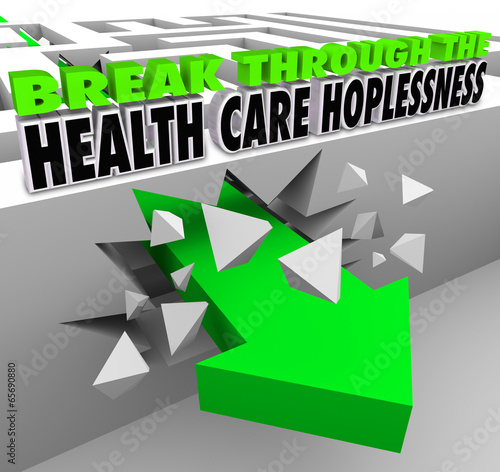 Break Through the Health Care Hopelessness Get Insurance Coverag photo