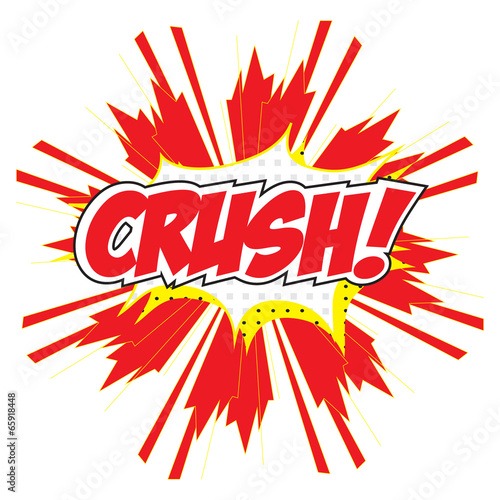 Crush! wording in comic speech bubble in pop art style