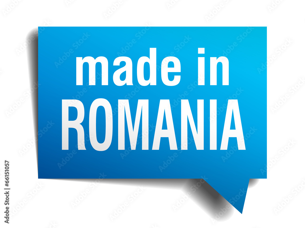 made in Romania blue 3d realistic speech bubble made in Romania blue 3d realistic speech bubble