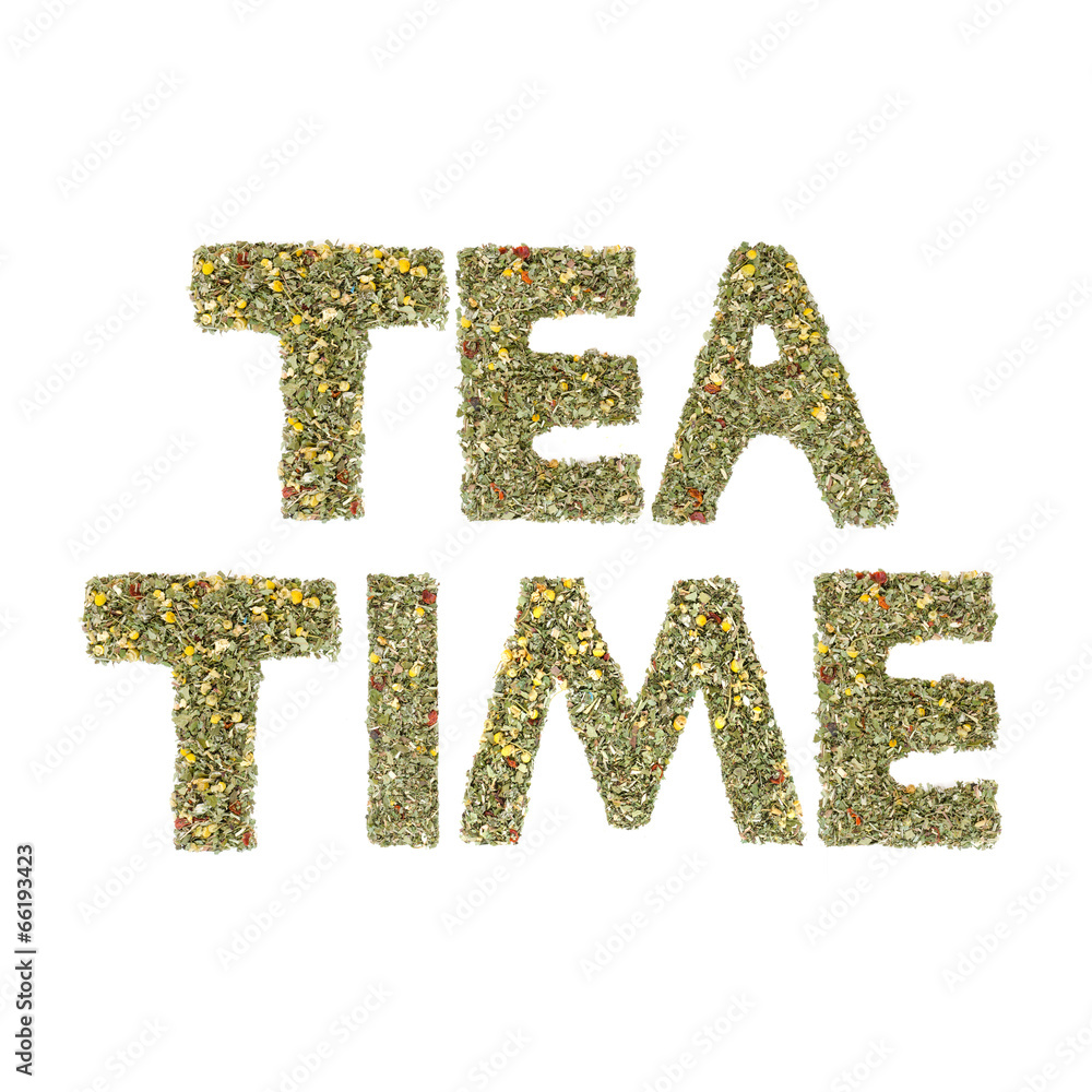 Words TEA TIME spelled out with herbs and tea leaves Words TEA TIME spelled out with herbs and tea leaves