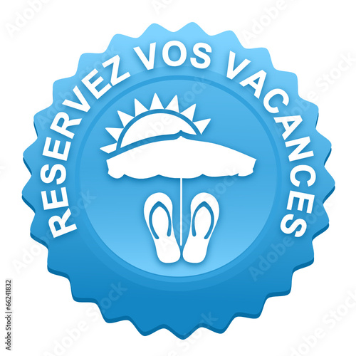 réservez vos vacances sur bouton web denté bleu