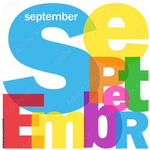 "SEPTEMBER" (month summer calendar date when school work)