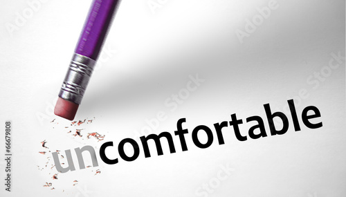 Eraser changing the word Uncomfortable for Comfortable