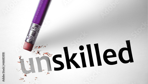 Eraser changing the word Unskilled for Skilled