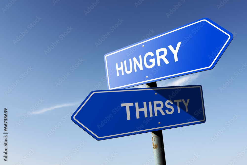 Hungry and Thirsty directions. Opposite traffic sign. Hungry and Thirsty directions. Opposite traffic sign.