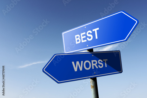 Best and Worst directions.  Opposite traffic sign.