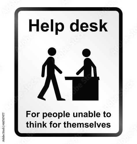 Help Desk Information Sign