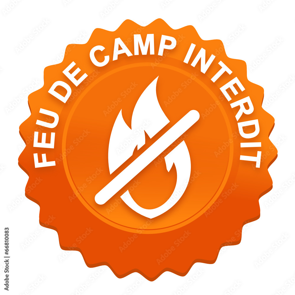 feu de camp interdit sur bouton web denté orange