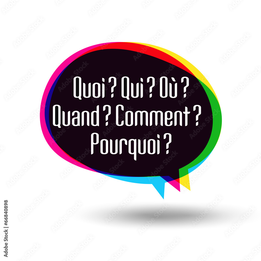 Bulles "quoi, qui, où, quand, comment, pourquoi ?" Stock Vector Adobe