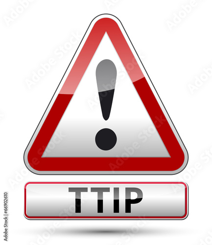 TTIP - Transatlantic Trade and Investment Partnership