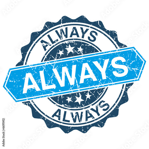 Always grungy stamp isolated on white background