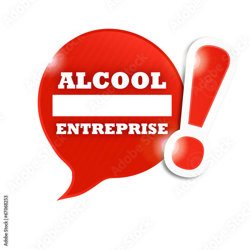 bulle sens interdit : alcool entreprise