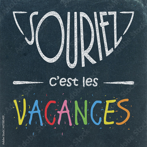 Tableau "SOURIEZ C'EST LES VACANCES" (bonnes été plage soleil)