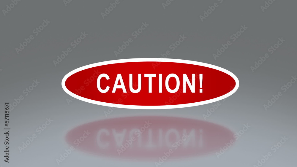 oval signage of caution oval signage of caution